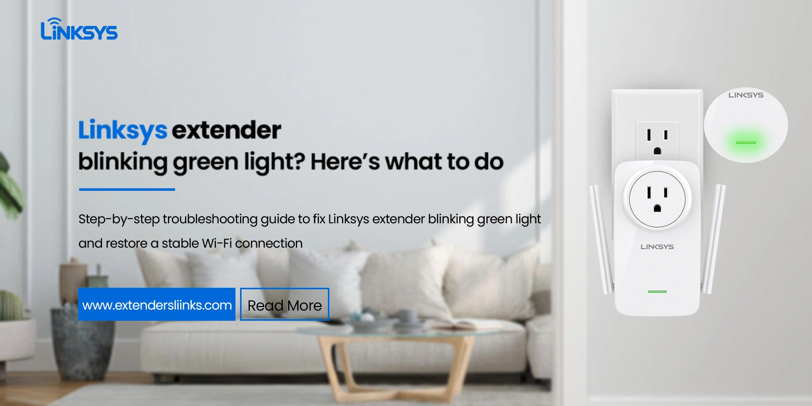 linksys extendder blinking green light